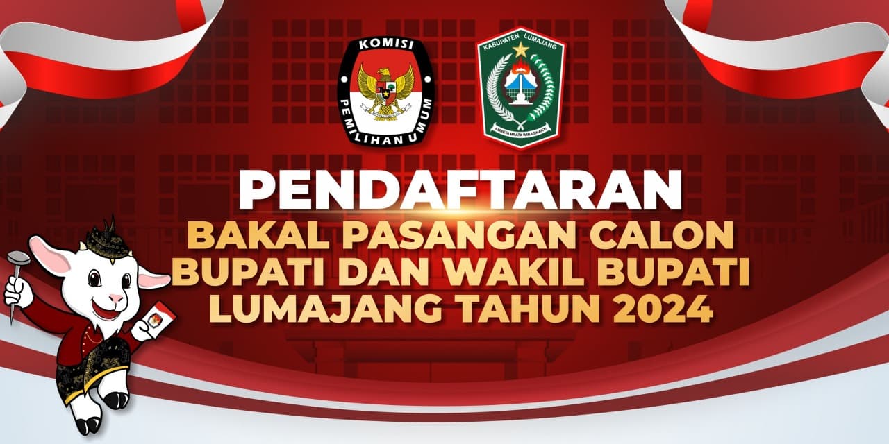 KPU Lumajang Buka Pendaftaran Bakal Calon Bupati dan Wakil Bupati Tahun 2024