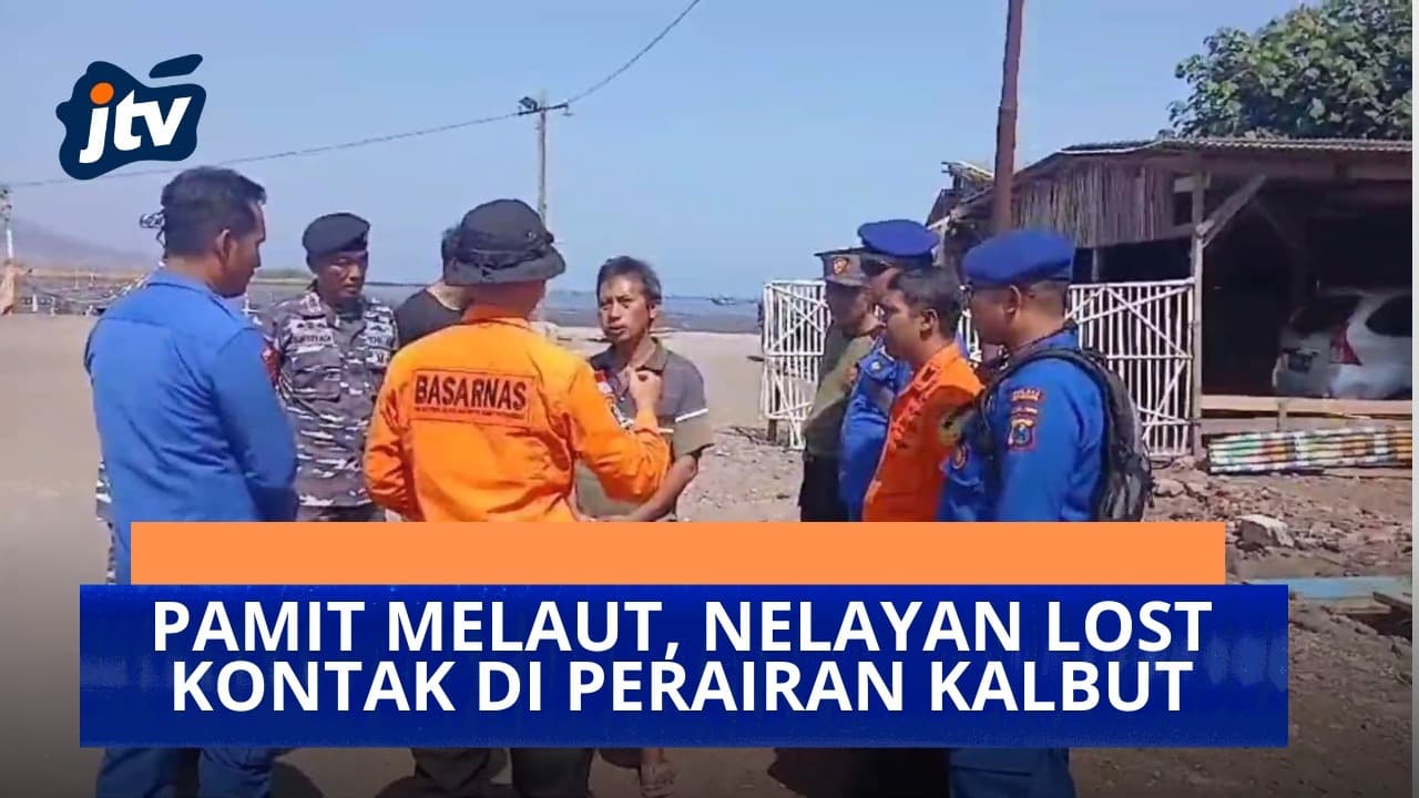 Pamit Melaut, Nelayan Lost Kontak Di Perairan Kalbut