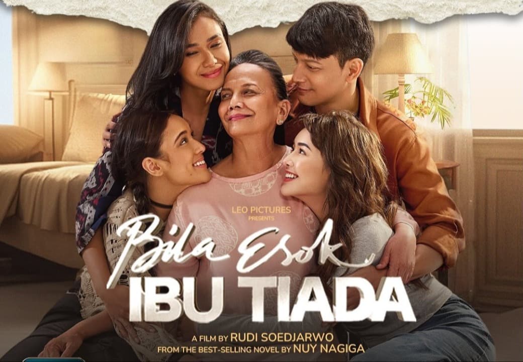 Lebih dari Sekadar Kehilangan, Film Bila Esok Ibu Tiada Sajikan Dinamika Konflik dalam Keluarga