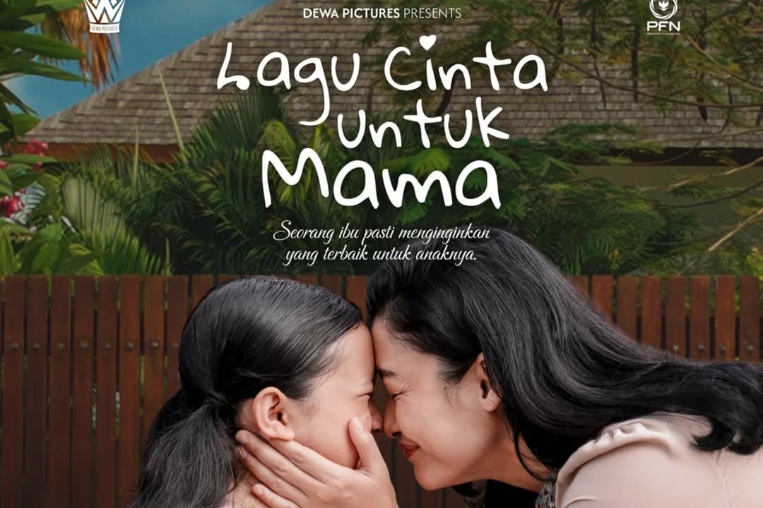 Soundtrack dan Poster Resmi Film Lagu Cinta untuk Mama Diluncurkan