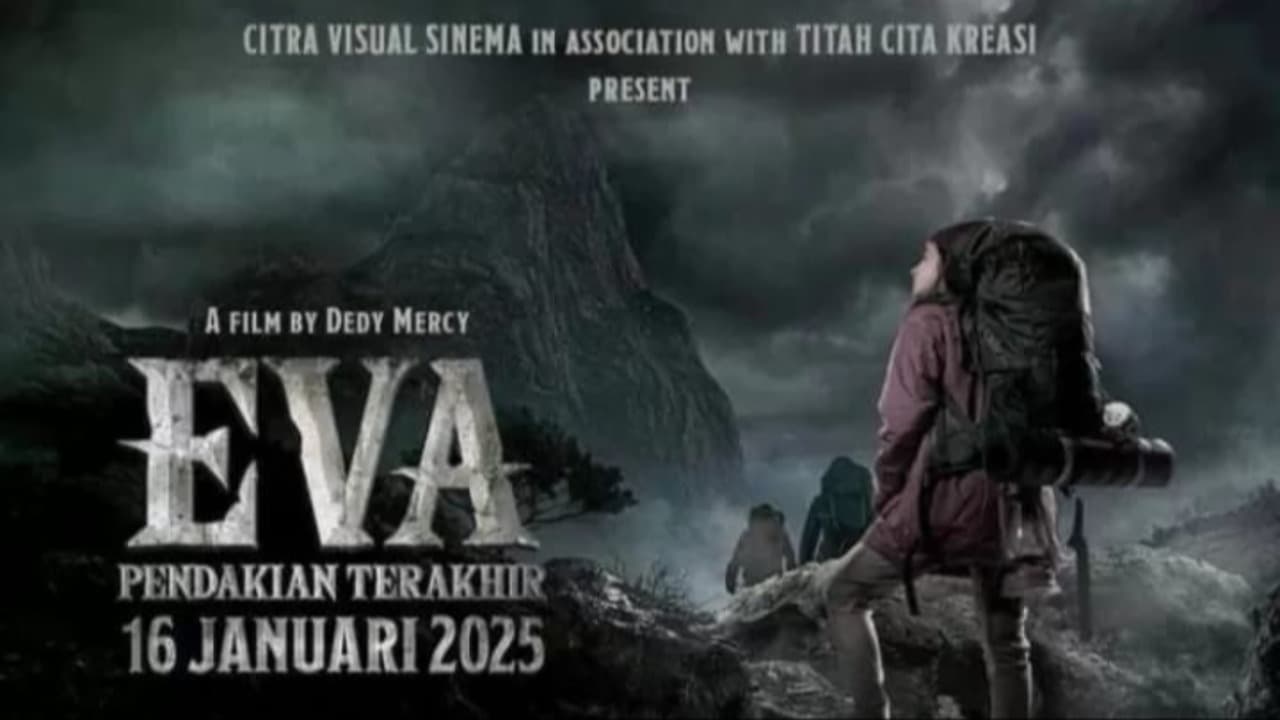 Sinopsis Film Eva: Pendakian Terakhir, Terinspirasi Kisah Nyata