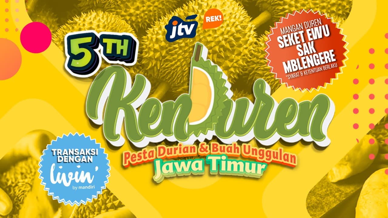 Surga Durian di Kenduren JTV 2025, Pengunjung Bisa Makan Sepuasnya