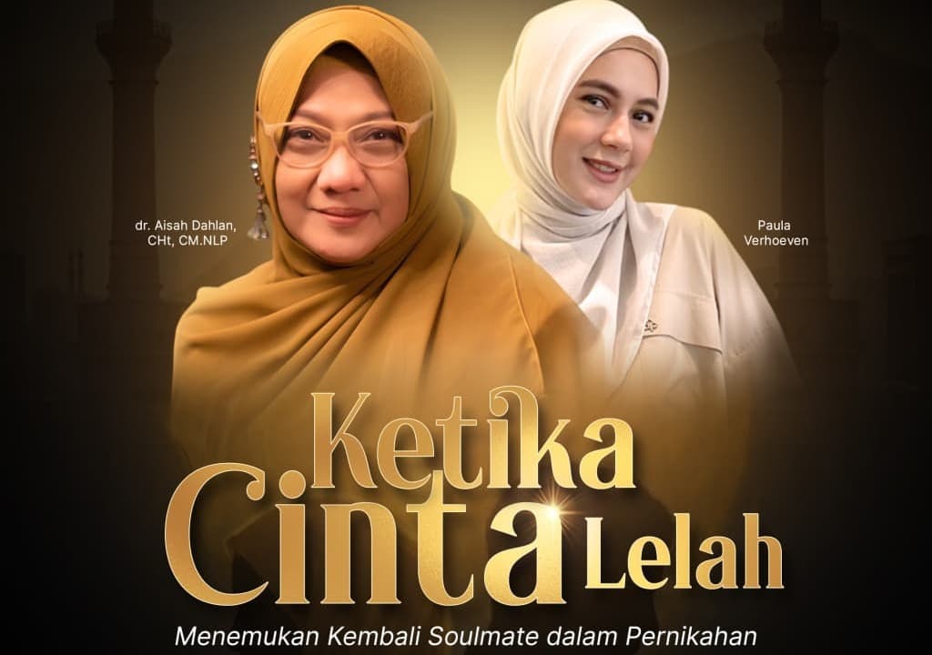 Hadir di Surabaya, Artis Paula Verhoeven dan dr Aisah Dahlan Akan Bicara Tentang Ketika Cinta Lelah