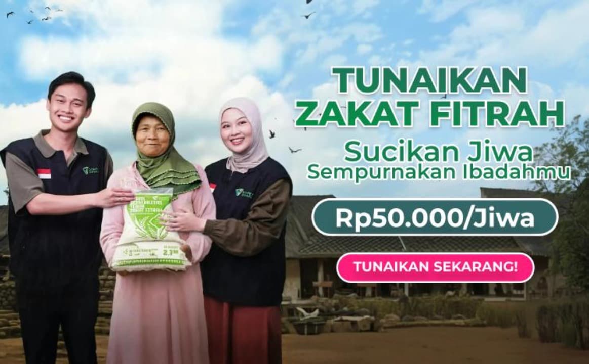 Tunaikan Zakat Fitrahmu, Dapatkan Manfaat Besar yang Belum Tentu Diperoleh Tahun Depan