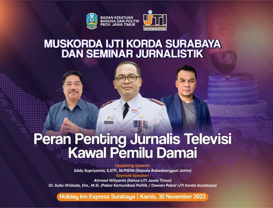 Perkuat Netralitas Jurnalis, IJTI Korda Surabaya dan Bakesbangpol Jatim Gelar Seminar Jurnalistik