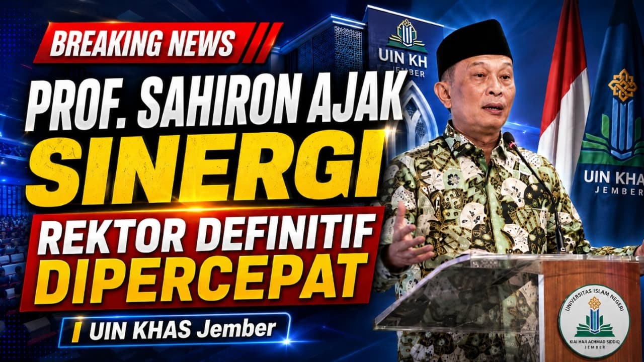 Plt Rektor UIN KHAS Percepat Penjaringan, Kampus Didorong Segera Punya Pemimpin Definitif